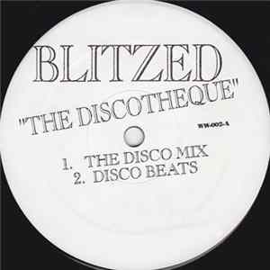 Blitzed - The Discotheque flac