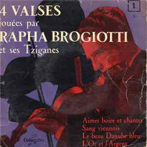 Rapha Brogiotti Et Ses Tziganes - 4 Valses Jouées Par flac