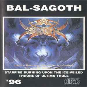 Bal-Sagoth - Starfire Burning Upon The Ice-Veiled Throne Of Ultima Thule flac