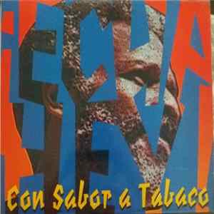 Proyecto Maelo - ¡Ecua Hey! Con Sabor A Tabaco flac