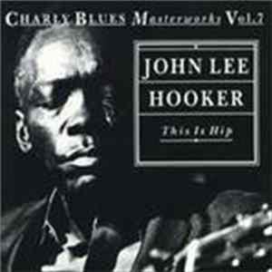 John Lee Hooker - This Is Hip flac