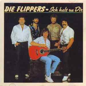 Die Flippers - Ich Halte Zu Dir flac