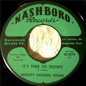 Mighty Golden Tones - It's Time To Testify / Just Can't Help It flac