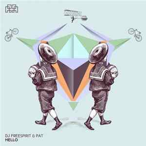 Dj Freespirit & Pat - Hello flac