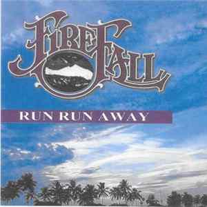 Firefall - Run Run Away flac