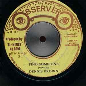Dennis Brown - Find Some One flac