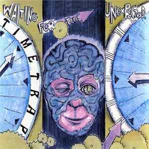 Timetrap - Waiting For The Unexpected flac