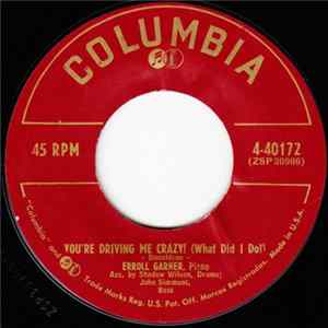 Erroll Garner - You're Driving Me Crazy! (What Did I Do?) flac