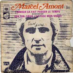 Marcel Amont - L'amour Ça Fait Passer Le Temps flac