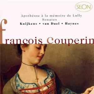 François Couperin, Sigiswald Kuijken, Bruce Haynes - Instrumental Concert - Sonatas flac