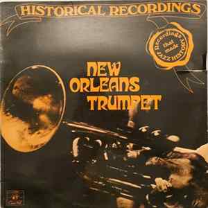 Various - New Orleans Trumpet -"Recordings That Made Jazz History" flac