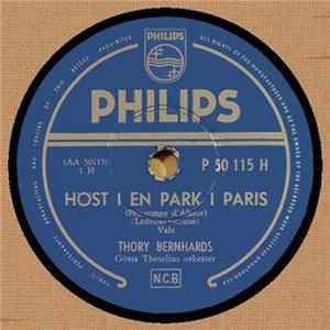 Thory Bernhards - Höst I En Park I Paris / Jag Vill Dansa Tango I Barcelona flac