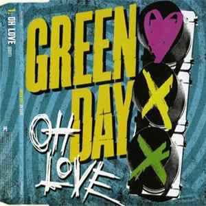 Green Day - Oh Love flac