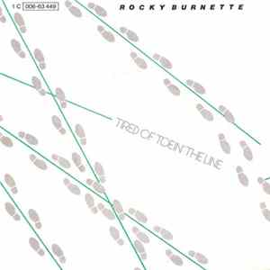 Rocky Burnette - Tired Of Toein' The Line flac