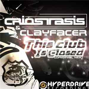 Criostasis & Clayfacer - This Club Is Closed flac