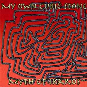 My Own Cubic Stone - Myth Of Ikaros flac