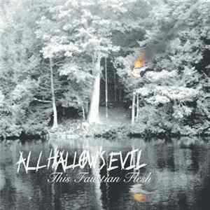 All Hallow's Evil - This Faustian Flesh flac