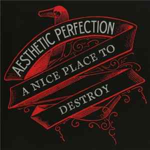 Aesthetic Perfection - A Nice Place To Destroy flac