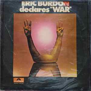 Eric Burdon & War - Eric Burdon Declares "War" flac