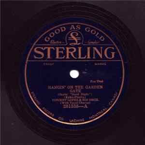 Vincent Lopez & His Orch. / Criterion Idle Hour Orch. - Hangin' On The Garden Gate / Ev'ry Once In Awhile flac