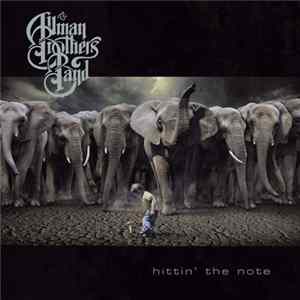 The Allman Brothers Band - Hittin' The Note flac