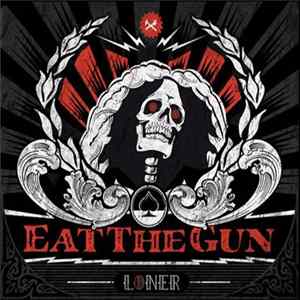 Eat The Gun - Loner flac