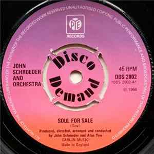 John Schroeder And Orchestra - Soul For Sale / Lovin' You Girl flac