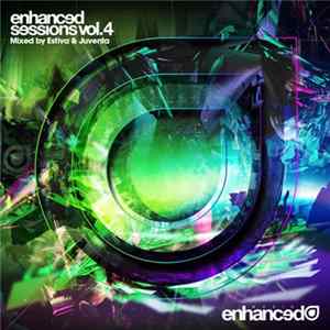 Estiva & Juventa - Enhanced Sessions Vol. 4 flac