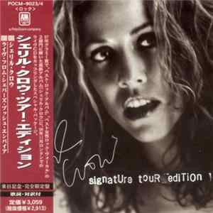Sheryl Crow - Sheryl Crow - Signature Tour Edition flac