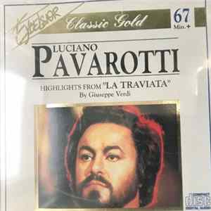 Luciano Pavarotti - Highlights From "La Traviata" flac