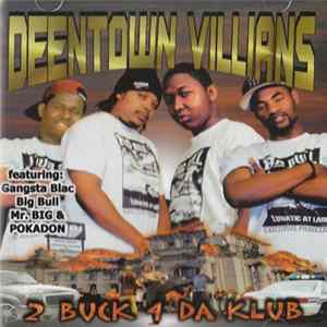 Deentown Villians - 2 Buck 4 Da Klub flac