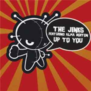 The Jinks Feat. Alma Horton - Up To You flac