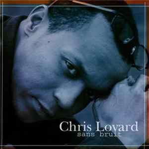 Chris Lovard - Sans Bruit flac