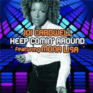 Joi Cardwell Featuring Mona Lisa - Keep Coming Around flac