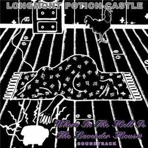 Longmont Potion Castle - Where In The Hell Is The Lavender House? Soundtrack flac