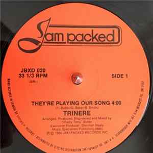 Trinere - They're Playing Our Song flac