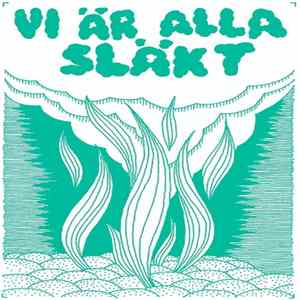 Various - Vi Är Alla Släkt flac