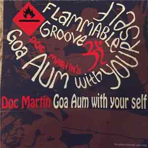 Doc Martin - Goa Aum With Your Self flac
