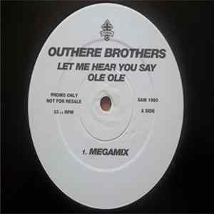 The Outhere Brothers - Let Me Hear You Say "Ole Ole" flac