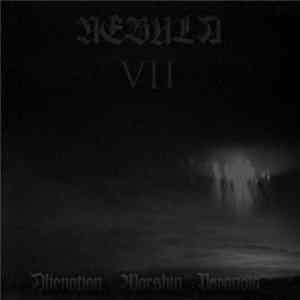 Nebula VII - Alienation, Worship, Paranoia flac