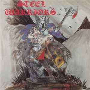 Steel Warriors - Steel Warriors flac