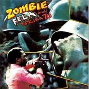 Fẹla And Africa 70 - Zombie flac