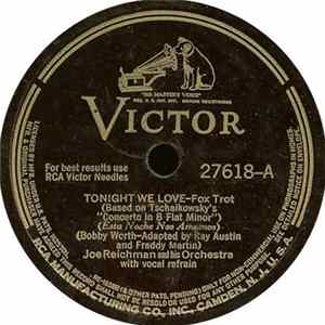 Joe Reichman And His Orchestra - Tonight We Love / I Wish I Had A Sweetheart (Like That Old Sweetheart Of Mine) flac