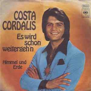 Costa Cordalis - Es Wird Schon Weitergeh'n flac