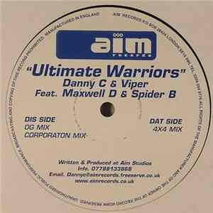 Danny C & Viper Feat. Maxwell D & Spider B - Ultimate Warriors flac