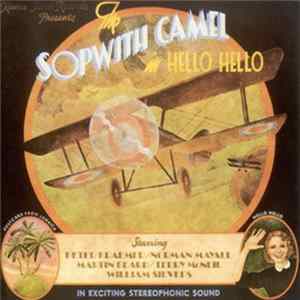 The Sopwith Camel - The Sopwith Camel In Hello Hello flac
