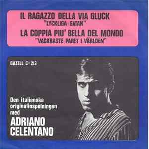 Adriano Celentano - Il Ragazzo Della Via Gluck / La Coppia Piu' Bella Del Mondo flac