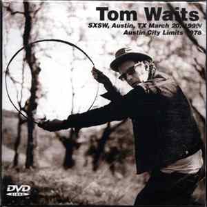 Tom Waits - Live In Austin City 1978-1999 flac