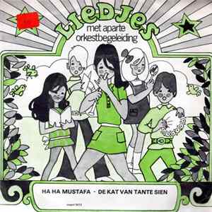 Unknown Artist - Ha Ha Mustafa / De Kat Van Tante Sien flac