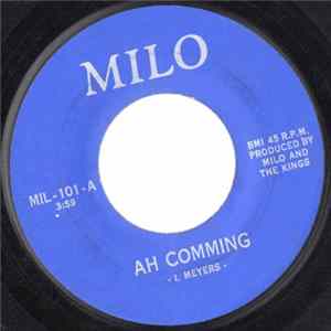 Milo And The Kings - Ah Comming / Ah Feeling Good Tonight flac